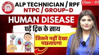 Class  02  Human Bacterial disease 2  Biology ALP TECHNICIAN JE RPF SI  KAJAL MAM [upl. by Neenahs]