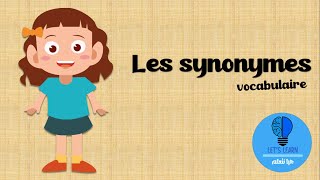 Apprendre les synonymes  Lets Learn [upl. by Novehs]