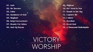 Victory Worship Songs  Tagalog Christian Songs Non Stop 2021 Collection  Goodness of God Playlist [upl. by Aseuqram911]