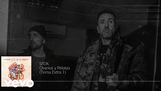 SFDK  Ovarios y Pelotas Lyric Video Oficial [upl. by Elise]