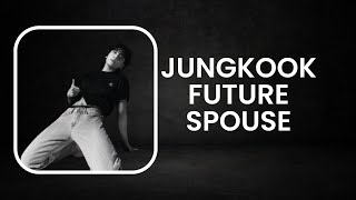 JUNGKOOK  His Future Spouse [upl. by Heinrik785]