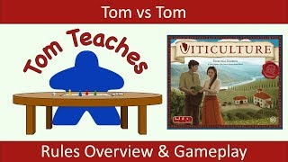 Tom Teaches Viticulture Rules Overview amp 2Player Gameplay [upl. by Nhguavaj]