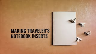 How To Travelers Notebook DIY Inserts [upl. by Wunder]