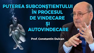 Constantin Dulcan Puterea Subconștientului în procesul de vindecare și autovindecare [upl. by Gnuh]