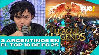 Repercusiones del mundial de League of Legends Argentinos en el top 10 del ranking mundial de FC 25 [upl. by Aihsal412]