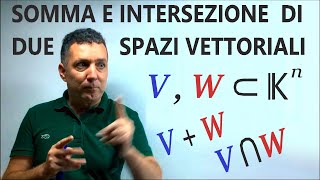 Somma e intersezione di due spazi vettoriali [upl. by Analim]