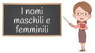 I Nomi Maschili e Femminili Regole ed Esercizi per la Scuola Primaria [upl. by Olney26]