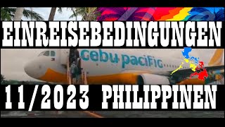 Einreise auf den Philippinen  Einreisebedingungen für die Philippinen November 2023  🇵🇭 [upl. by Sarene]