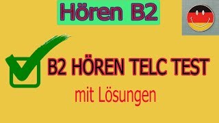 B2 Hören TELC test mit lösung [upl. by Kcirdneh]