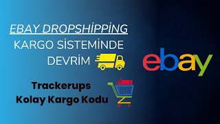 Ebay Dropshipping Kargo Sorununa Çözüm Trackerups [upl. by Ginder162]