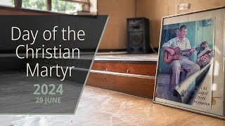 Day of the Christian Martyr 2024 [upl. by Ssecnirp229]