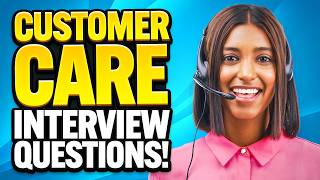 CUSTOMER CARE Interview Questions amp ANSWERS How to PREPARE for a CUSTOMER SERVICE JOB INTERVIEW [upl. by Karlotte272]