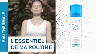 LEau Thermale dUriage  lessentiel de ma routine soin et beauté [upl. by Sausa]