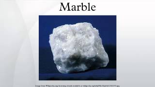 Marble [upl. by Elodea]