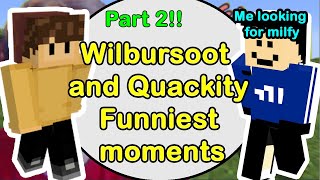 Wilbursoot and Quackity FUNNIEST MOMENTS TOGETHER Part 2 [upl. by Aral]