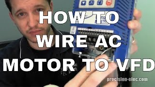 How To Wire A Motor To A Variable Frequency Drive VFD [upl. by Bander]