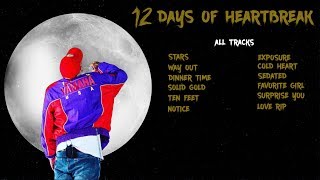 Chris Brown  12 Days Of Heartbreak  Full Unreleased Mixtape [upl. by Bianca729]