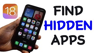 How to Find Hidden Apps on iOS 18 [upl. by Jea543]