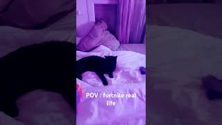 POV  fortnite real life [upl. by Eimmit431]