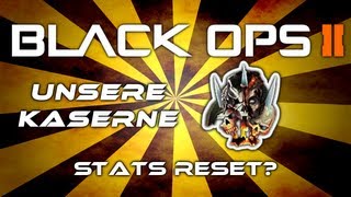 Black Ops 2  Unsere StatistikenKaserne  Stats Reset [upl. by Eilsek711]