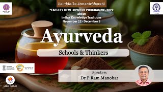 Ayurveda  School and Thinkers  Dr P Ram Manohar  SangamTalks [upl. by Anaitsirk968]