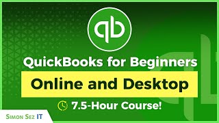 QuickBooks for Beginners 75Hour QuickBooks Online and QuickBooks Desktop Pro Training [upl. by Renraw21]