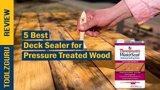 Best Deck Sealer for Pressure Treated Wood On 2024 [upl. by Obellia]