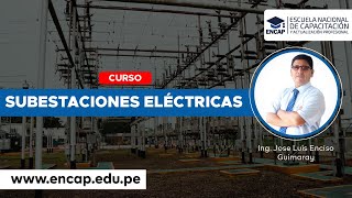 CURSO SUBESTACIONES ELÉCTRICAS 2024 [upl. by Roxane994]