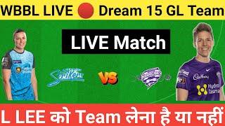 WBBL LIVE 🔴 HBW vs ASW WBBL Dream11 GL Prediction Team Live 🔴 Match Today Fantasy Team [upl. by Handal]