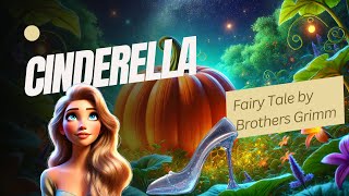 Cinderella  Fairy Tale and Bedtime Stories for Kids in English  Brothers Grimm [upl. by Eicats]