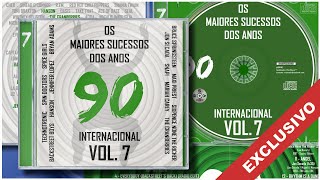 Os Maiores Sucessos dos Anos 90 Internacional Vol 7 2018 RSA Music  CD Exclusivo Completo [upl. by Sudnac645]