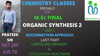 DISCONNECTION APPROACHORGANIC SYNTHESIS2MSC FINAL CHEMISTRYORGANIC SYNTHESIS [upl. by Enitsenre727]