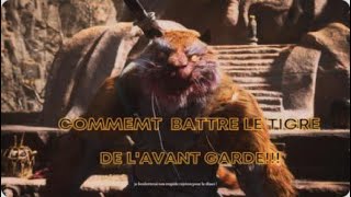 Black Myth Wukong  Comment battre le tigre de lavantgarde [upl. by Eiznyl]