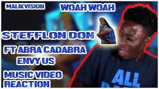 Woah Woah Stefflon Don  Envy Us Official Video ft Abra Cadabra  Reaction  MalikVISION [upl. by Nisotawulo375]