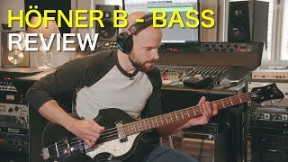 Höfner BBass HISeries Review  Sound Samples [upl. by Aibara]