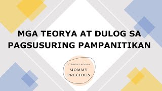 Mga Teorya at Dulog ng Panitikang Filipino ll Itanong mo kay Mommy Precious [upl. by Sybille]