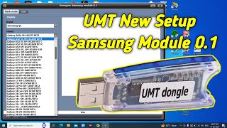 New Setup Samsun Module 01 UMT Dongle ✅ [upl. by Shirline]