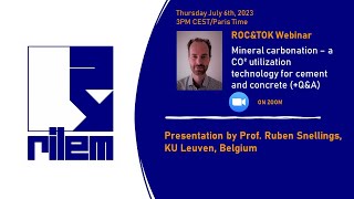 Mineral carbonation – a CO2 utilization technology for cement and concrete by Prof Ruben Snellings [upl. by Sebastiano]