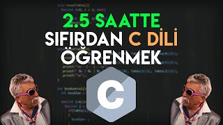 C Dersleri 25 Saatte Sıfırdan C Öğrenin  Sıfırdan C Programlama [upl. by Tandy]