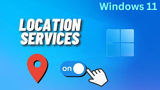 How to Enable Location on Windows 11 [upl. by Silliw281]