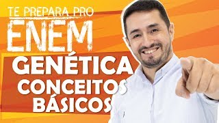 GENÉTICA  CONCEITOS BASICOS  TRANSMISSÃO DAS CARACTERÍSTICAS HEREDITÁRIAS [upl. by Teria3]