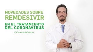 Novedades sobre remdesivir en el tratamiento de la COVID19 Tu Farmacéutico Informa [upl. by Angeline]