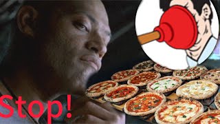 Morpheus Tells Me to Stop Ordering Pizza—LOL [upl. by Janetta]