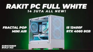 Rakit PC Putih Hemat Listrik di 2024  Intel i5 12400F RTX 4060 Fractal Pop Mini Air [upl. by Notnirt]