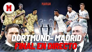 EN DIRECTO BORUSSIA DORTMUND  REAL MADRID I Final Champions League en vivo I MARCA [upl. by Berkie]