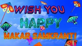 Happy Makar Sankranti 2018 Wish In Advance  Whatsapp Status Video Animated Greetings Video [upl. by Euqenimod]