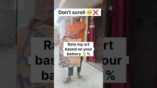 Dont scroll 🥺❌ rate my art based on your battery 🔋 shorts art drawing [upl. by Aerdnna526]