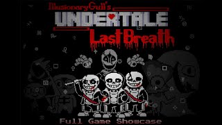 Undertale Last Breath IllusionaryGulls Take FULL GAME SHOWCASE [upl. by Nelan]