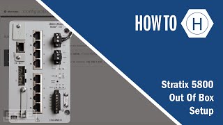 Stratix 5800  Out of box setup [upl. by Wesa]