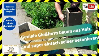 Gießform aus Holz für Beton  Säule  Genial einfach zu machen Balustrade [upl. by Aldis459]